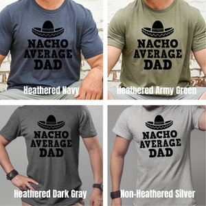 Nacho Dad T-Shirt